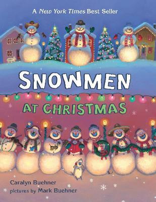 Snowmen At Christmas - Caralyn Buehner - cover