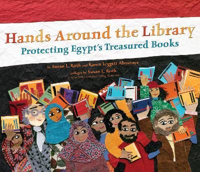 Hands Around the Library: Protecting Egypt’s Treasured Books - Karen Leggett Abouraya - cover