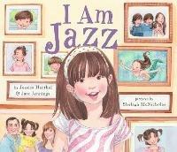 I Am Jazz - Jessica Herthel,Jazz Jennings - cover