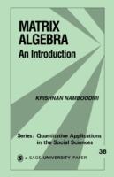 Matrix Algebra: An Introduction - Krishnan Namboodiri - cover