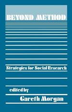Beyond Method: Strategies for Social Research