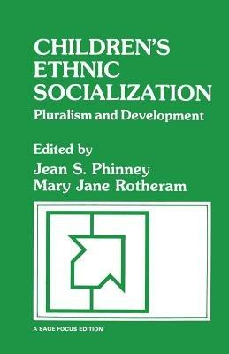 Children's Ethnic Socialization: Pluralism and Development - cover