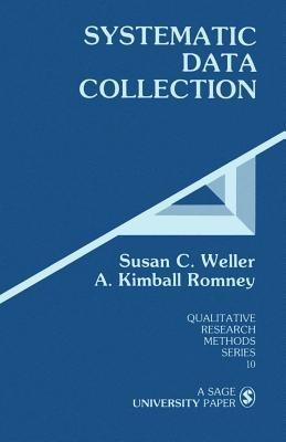 Systematic Data Collection - Susan C. Weller,A. Kimball Romney - cover