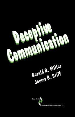 Deceptive Communication - Gerald R. Miller,James B. Stiff - cover