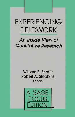 Experiencing Fieldwork: An Inside View of Qualitative Research - cover