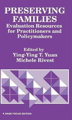 Preserving Families: Evaluation Resources for Practitioners and Policymakers - cover