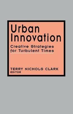 Urban Innovation: Creative Strategies for Turbulent Times - cover