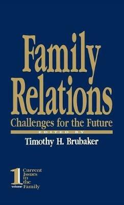 Family Relations: Challenges for the Future - cover