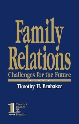 Family Relations: Challenges for the Future - cover