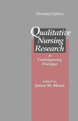 Qualitative Nursing Research: A Contemporary Dialogue - cover