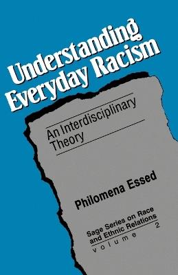 Understanding Everyday Racism: An Interdisciplinary Theory - Philomena Essed - cover