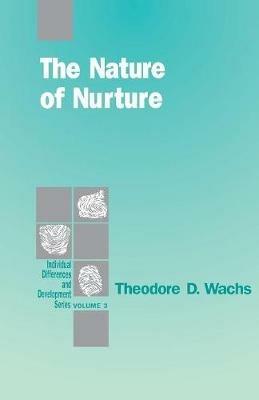 The Nature of Nurture - Theodore D. Wachs - cover