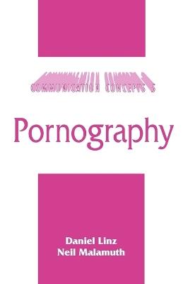 Pornography - Daniel Linz,Neil M. Malamuth - cover