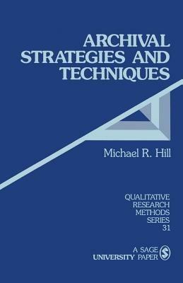 Archival Strategies and Techniques - Michael Ray Hill - cover