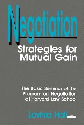 Negotiation: Strategies for Mutual Gain - cover