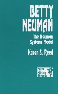 Betty Neuman: The Neuman Systems Model - Karen S. Reed Gerhrling - cover
