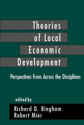 Theories of Local Economic Development: Perspectives from Across the Disciplines - cover