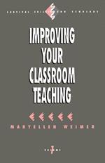 Improving Your Classroom Teaching