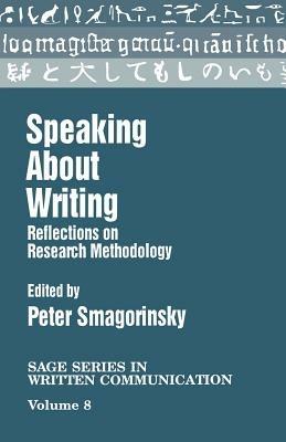 Speaking About Writing: Reflections on Research Methodology - cover