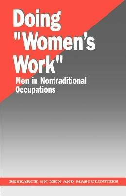Doing "Women's Work": Men in Nontraditional Occupations - cover