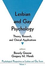 Lesbian and Gay Psychology: Theory, Research, and Clinical Applications