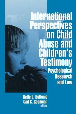 International Perspectives on Child Abuse and Children's Testimony: Psychological Research and Law - cover