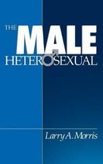 The Male Heterosexual: Lust in His Loins, Sin in His Soul?