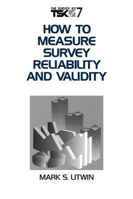 How to Measure Survey Reliability and Validity - Mark S. Litwin - cover