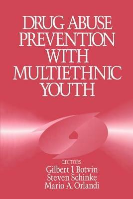 Drug Abuse Prevention with Multiethnic Youth - cover