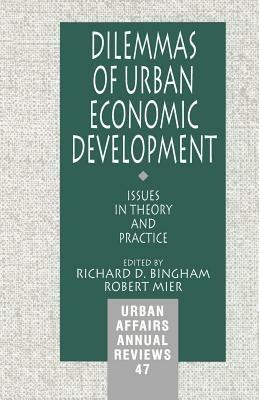 Dilemmas of Urban Economic Development: Issues in Theory and Practice - cover