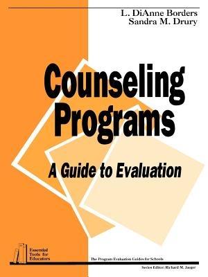 Counseling Programs: A Guide to Evaluation - L. DiAnne Borders,Sandra M. Drury - cover