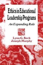 Ethics in Educational Leadership Programs: An Expanding Role