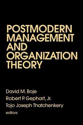 Postmodern Management and Organization Theory - cover