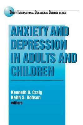 Anxiety and Depression in Adults and Children - cover