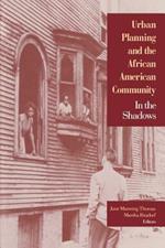 Urban Planning and the African-American Community: In the Shadows