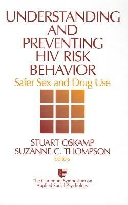 Understanding and Preventing HIV Risk Behavior: Safer Sex and Drug Use - cover
