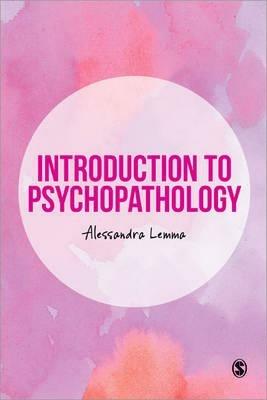 Introduction to Psychopathology - Alessandra Lemma - cover