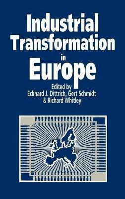 Industrial Transformation in Europe: Process and Contexts - cover