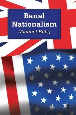 Banal Nationalism - Michael Billig - cover
