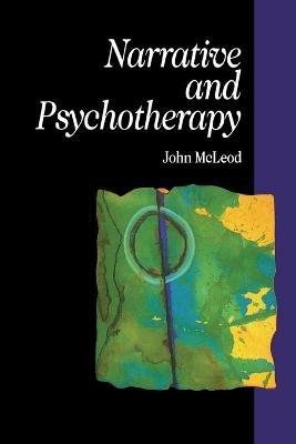 Narrative and Psychotherapy - John McLeod - cover