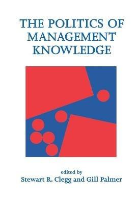 The Politics of Management Knowledge - cover