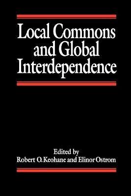 Local Commons and Global Interdependence - cover