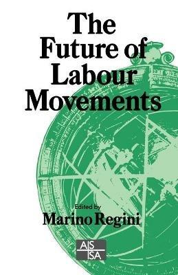 The Future of Labour Movements - cover