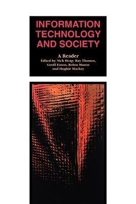 Information Technology and Society: A Reader - cover