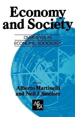 Economy and Society: Overviews in Economic Sociology - cover