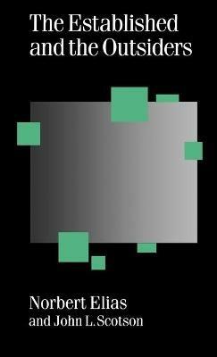 The Established and the Outsiders - Norbert Elias,John L Scotson - cover