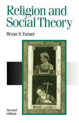Religion and Social Theory - Bryan S Turner - cover