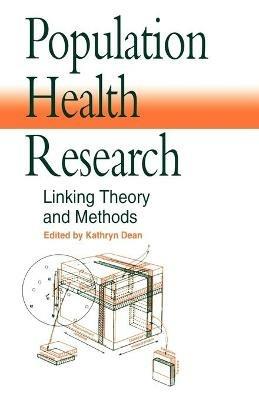 Population Health Research: Linking Theory and Methods - cover
