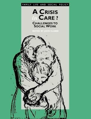 A Crisis in Care?: Challenges to Social Work - cover