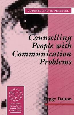 Counselling People with Communication Problems - Peggy Dalton - cover